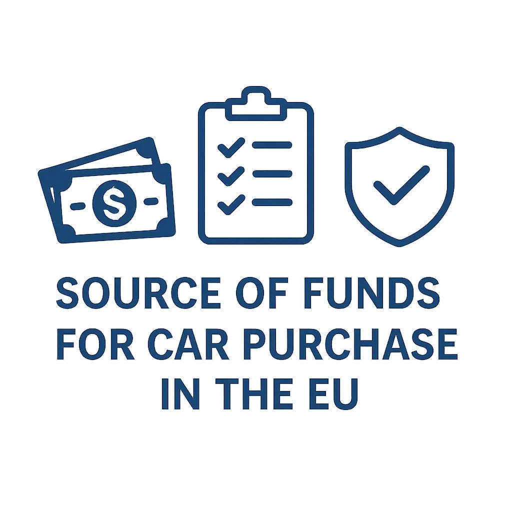 Source of funds для покупки автомобиля в ЕС
